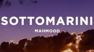 Mahmood - SOTTOMARINI (Lyrics/Testo)