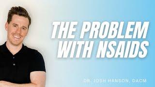 The problem with NSAIDs