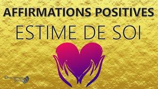 Affirmations positives pour l'estime de soi. Développement personnel et  pensée positive