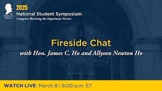 Presentation of the Joseph Story Award & Fireside Chat with Hon. James C. Ho and Allyson Newton Ho