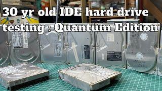 30 yr old Hard Drives : Quantum Edition