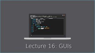 [CSE 116] Lecture 16: Graphical User Interfaces (GUIs)