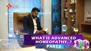 What is Advance Homeopathy ? : PART 1 | Dr. Shailesh Sancheti  | #RedefiningHomeopathy