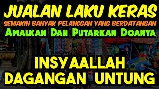 Insyaallah Berhasil Jualan Jadi Semakin Banyak Pelanggan Yang Berdatangan Atas Kuasa Allah