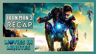 Iron Man 3 in Minutes | Recap