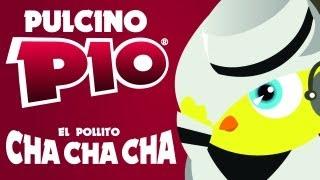 PULCINO PIO - El pollito cha cha cha (Official video karaoke)