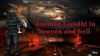 TBTOT  Killing Floor axeman Gandhi in heaven and hell