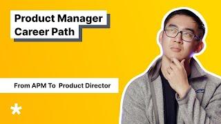 Product Manager Career Path: Climbing the PM Ladder