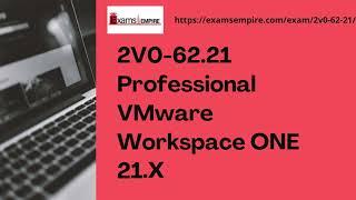 VMware 2V0-62.21 Exam Training video by ExamsEmpire.com