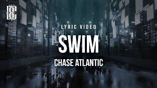 Swim - Chase Atlantic | Lyric Video