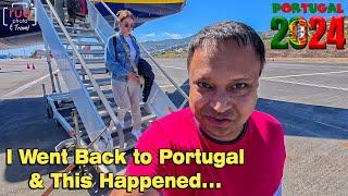 I Went Back to Portugal & This Happened... -  Portugal 2024