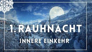 1. Rauhnacht: Rückzug & Reflexion Meditation am 25.12.24