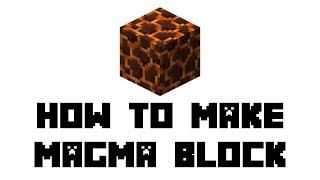 Minecraft Survival: How to Make Magma Block