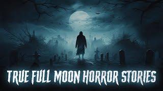 3 True Full Moon Horror Stories