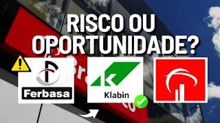 KLABIN, FERBASA e BRADESCO: O QUE FAZER COM ESSAS AÇÕES?