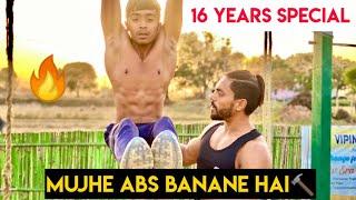 Mujhe ABS Banane Hai | 16 Years Special | Top 3 Exercises |Vipin Yadav | Mayank Yadav |