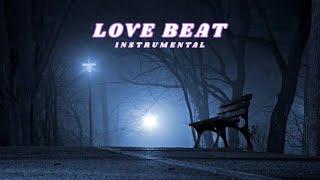 [ FREE ] Love Beat Instrumental Type Beat Latest 2023