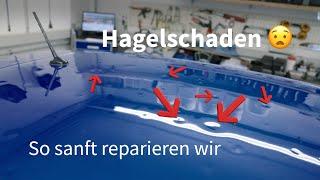 So reparieren wir einen Hagelschaden