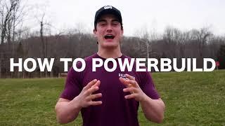 Train for Looks and Strength | How to Powerbuild