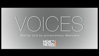 "VOICES" Promo | México News Network