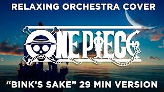 One Piece: "Bink's Sake" Peaceful Calming Orchestral Cover #binksbrew #binkssake (29 min)