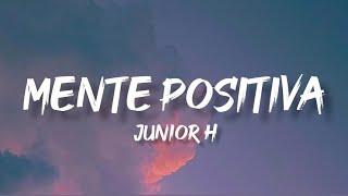 Mente Positiva - Junior H (Letra/English Lyrics)