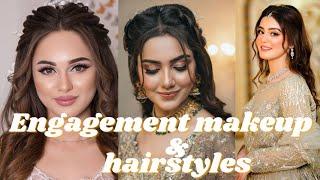 Beautiful & best engagement makeup & hairstyles 2023|attractive engagement makeup & hairstyle looks|