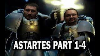 Астартес 1-4 серии\ Astartes fan series