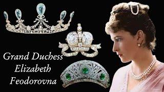 Grand Duchess Elizabeth Feodorovna | Her Jewellery