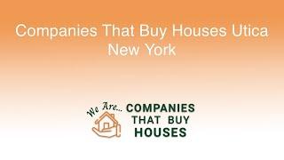 Companies That Buy Houses Utica New York | 844-285-9690