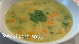 Sweet corn soup | Easy corn soup recipe | soup recipe | Winter recipes | Best Soup recipe