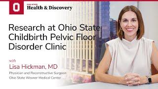 Research at Ohio State Childbirth Pelvic Floor Disorder Clinic  | Ohio State Medical Center