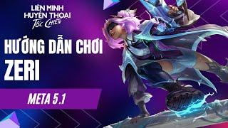 Tốc Chiến : Hướng Dẫn Chơi Zeri Gánh Team Ở Mức Rank Thách Đấu, Cứ Ôm Fam Là Win Game