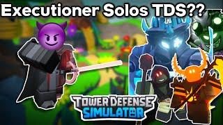 Executioner RUNS The TDS Gauntlet.. || Tower Defense Simulator (ROBLOX)