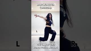 [YOU CAN STUDIO 유캔스튜디오] BABYMONSTER 베이비몬스터 "SHEESH" Dance Pratice Mirrored Mode