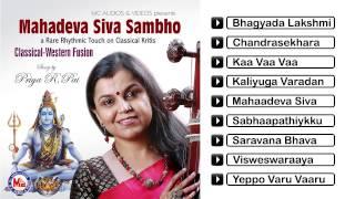 MAHADEVA SIVA SAMBO | Classical Western Fusion | Classical Kritis | Priya R Pai