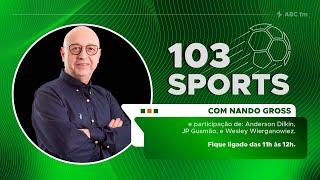 No ar, 103 Sports com Nando Gross (07/03/2025)