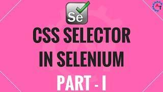 Writing Dynamic CSS Selector in Selenium WebDriver - Part 1