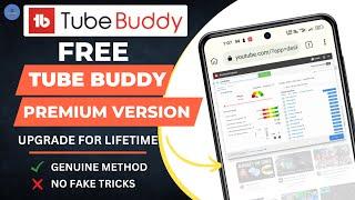 tubebuddy free upgrade lifetime 2022 | tubebuddy free upgrade lifetime @GATESTECH