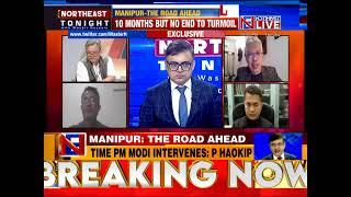 LIVE | NORTHEAST TONIGHT – MANIPUR: THE WAY AHEAD