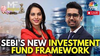 MF Corner LIVE | SEBI's New Framework For Specialised Investment Funds: All You Need To Know