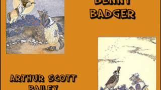 The Tale of Benny Badger by Arthur Scott BAILEY | Full Audio Book