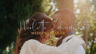 Nicoletta Eduardo - Wedding Trailer