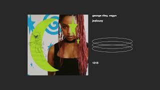 george riley, vegyn _ jealousy