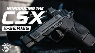 NEW Smith & Wesson® CSX® E-Series®