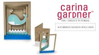 Carina Gardner SVG Accordion Shadow Box Card Die Cut Tutorial