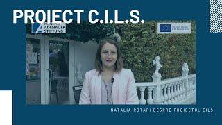 Natalia Rotari despre proiectul CILS