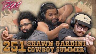 Cowboy Summer feat. Shawn Gardini| PitM #251