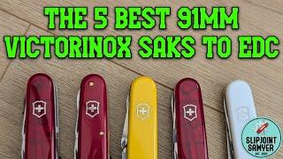 The 5 BEST Victorinox 91mm Swiss Army Knives To EDC!