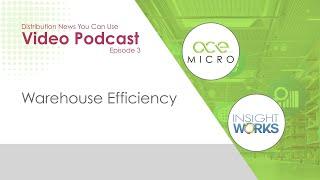 Video Podcast Episode 3 - Warehouse Efficiency